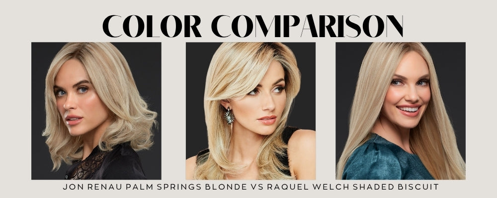 Palm Springs Blonde vs. Shaded Biscuit