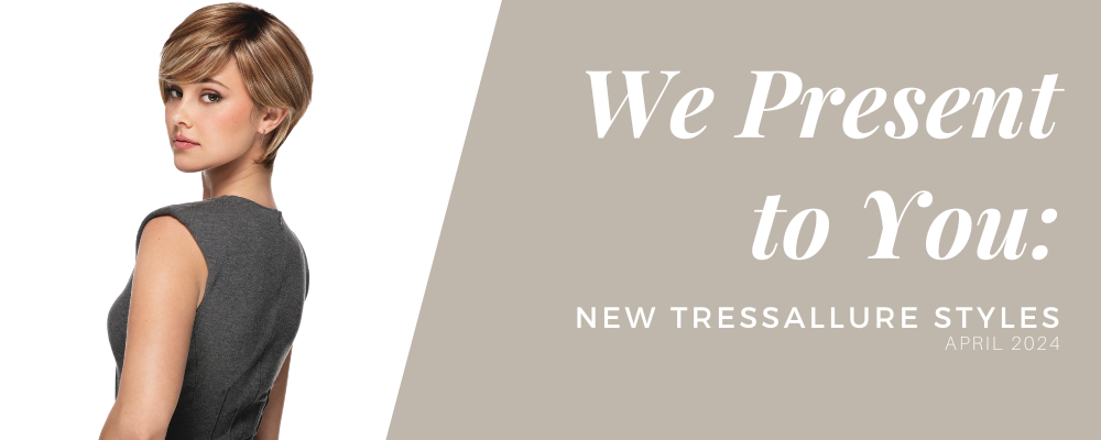 We Present to You: New TressAllure