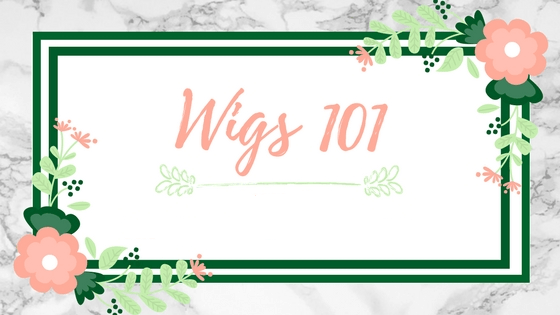 Wigs 101 at NameBrandWigs.com