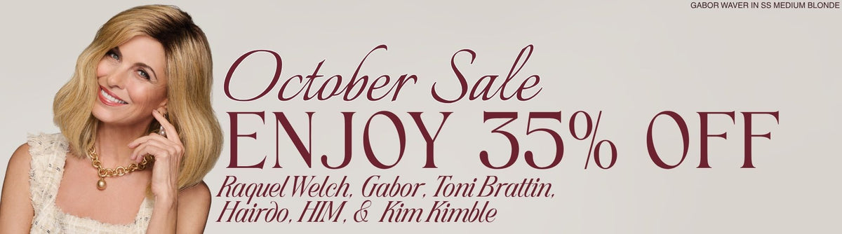 October Sale! Enjoy 35% off Raquel Welch, Gabor, Toni Brattin, Hairdo, HIM, and Kim Kimble. Model wearing Waver in Shaded Medium Blonde by Gabor.							